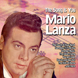 The Song Is You - Mario Lanza
