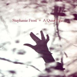 A Quiet Fire - Frost