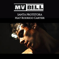 Santa Protetora - Mv Bill