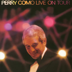 Live on Tour - Perry Como