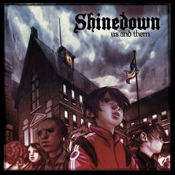 Us And Them - Shinedown