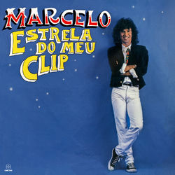 Estrela do Meu Clip - Marcelo