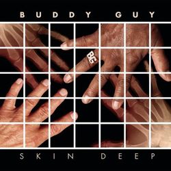 Skin Deep - Buddy Guy