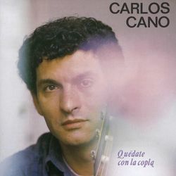 Quedate Con La Copla - Carlos Cano