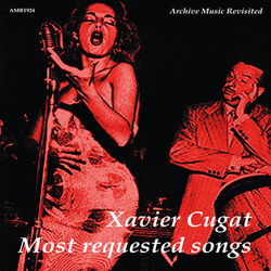 16 Most Requested Songs - Xavier Cugat