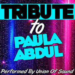 Tribute to Paula Abdul - Paula Abdul