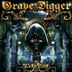 25 to Live - Grave Digger