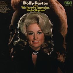 My Favorite Songwriter, Porter Wagoner - Dolly Parton