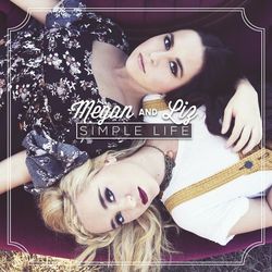 Simple Life - EP - Megan & Liz