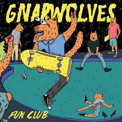 Fun Club - Gnarwolves