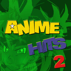 Anime Hits 2 - Anime Allstars