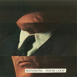 Doom Loop - Mansions