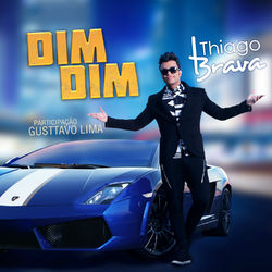 Dim Dim - Single - Thiago Brava