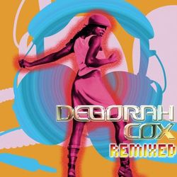 Remixed - Deborah Cox