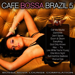 Cafe Bossa Brazil Vol. 5: Bossa Nova Lounge Compilation - Brasil 690