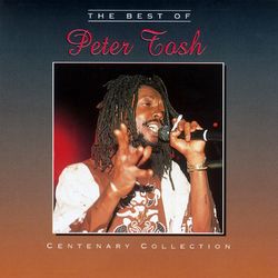The Centenary Collection - Peter Tosh