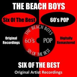 Six of the Best - Sixties Pop - The Beach Boys