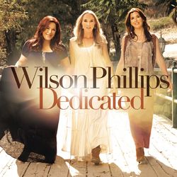 Dedicated - Wilson Phillips