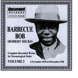 Barbecue Bob Vol. 3 (1929 - 1930) - Barbecue Bob