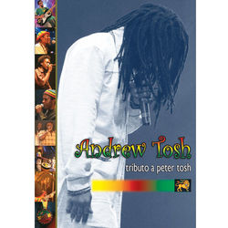 Tributo A Peter Tosh - Andrew Tosh