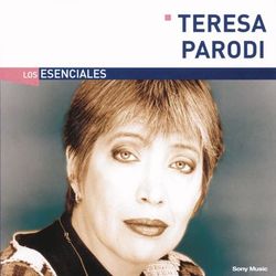 Los Esenciales - Teresa Parodi