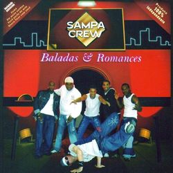 Baladas e Romances - Sampa Crew