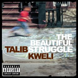 The Beautiful Struggle - Talib Kweli