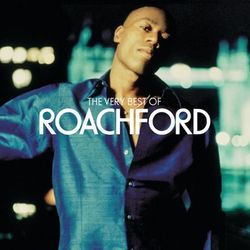 The Very Best Of Roachford - Roachford