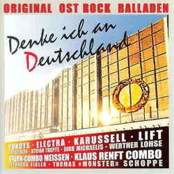 Denke ich an Deutschland - Original Ost-Rock Balladen - Electra