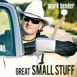 Great Small Stuff - Mark Bender