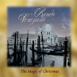 The Magic Of Christmas - Rondò Veneziano