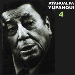 4 - Atahualpa Yupanqui