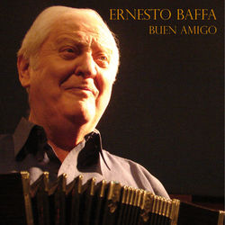 Buen Amigo - Ernesto Baffa