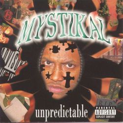 Unpredictable - Mystikal