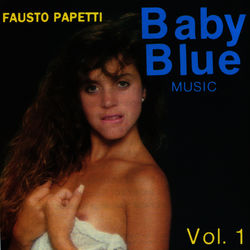 Baby Blue Music, Vol. 1 - Fausto Papetti