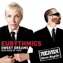 I've Got A Life/Sweet Dreams Remix - Eurythmics