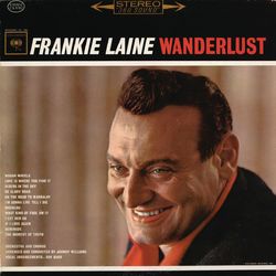 Wanderlust - Frankie Laine