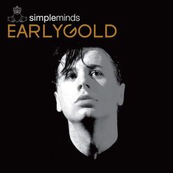Early Gold - Simple Minds