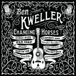 Changing Horses - Ben Kweller