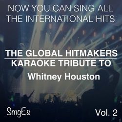 The Global HitMakers: Whitney Houston Vol. 2 - Whitney Houston