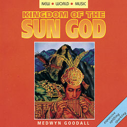 Kingdom of the Sun God - Medwyn Goodall