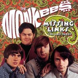 Missing Links, Volume 3 - The Monkees