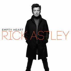 Empty Heart - Rick Astley