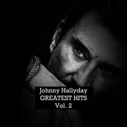 Greatest, Vol. 2 - Johnny Hallyday