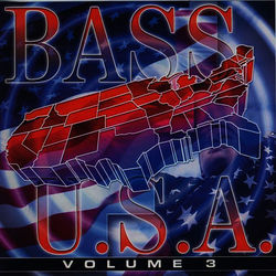 Bass U.S.A., Vol. 3 - Techno Bass Crew