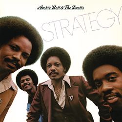 Strategy - Archie Bell & The Drells