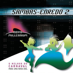Novo Millennium - Sambas De Enredo II - Nego