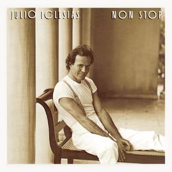 Julio Iglesias - Non Stop
