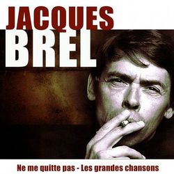 Ne me quitte pas - Jacques Brel