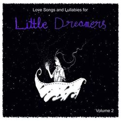 Love Songs and Lullabies for Little Dreamers Vol. 2 - Judson Mancebo